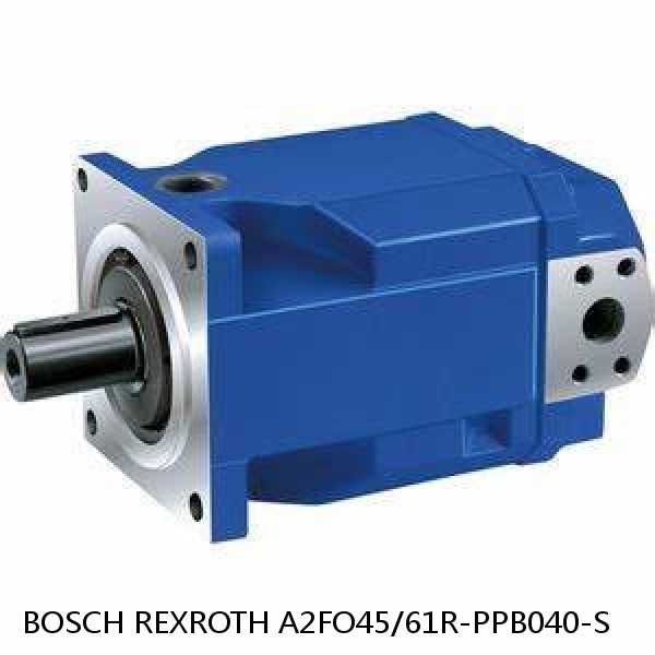 A2FO45/61R-PPB040-S BOSCH REXROTH A2FO Fixed Displacement Pumps